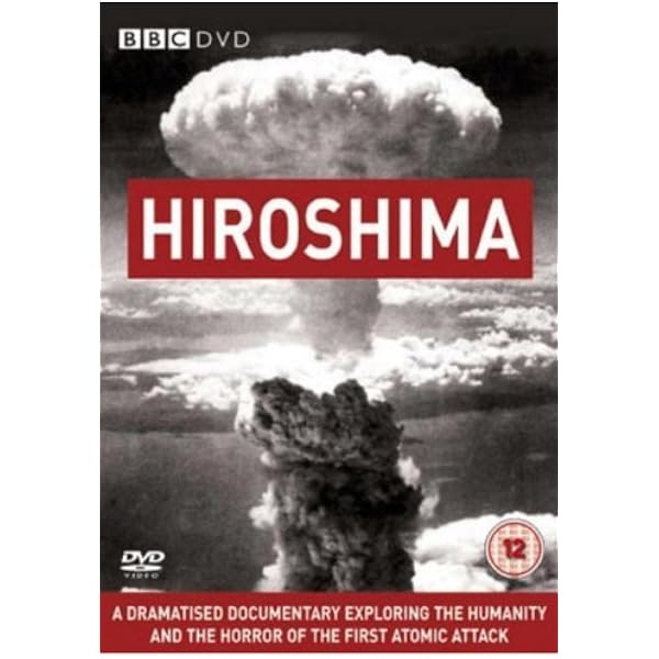 Hiroshima (2005) ( Hiroshima: BBC History of World War II